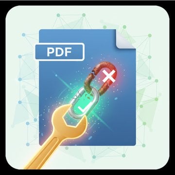 PDF document with broken chain link icons being repaired by a wrench tool, illustrating how to fix non-working PDF hyperlinks